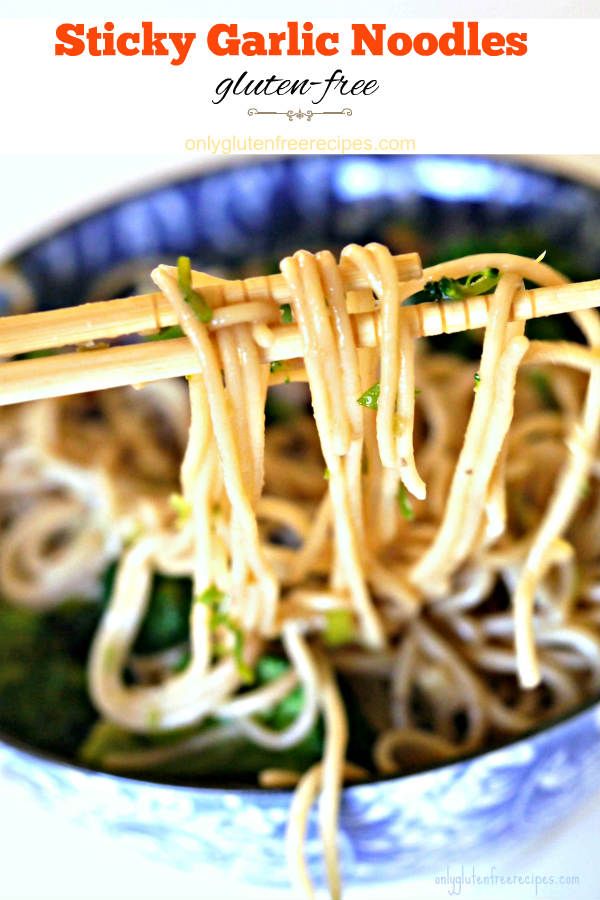 Gluten-Free Sticky Garlic Noodles Recipe